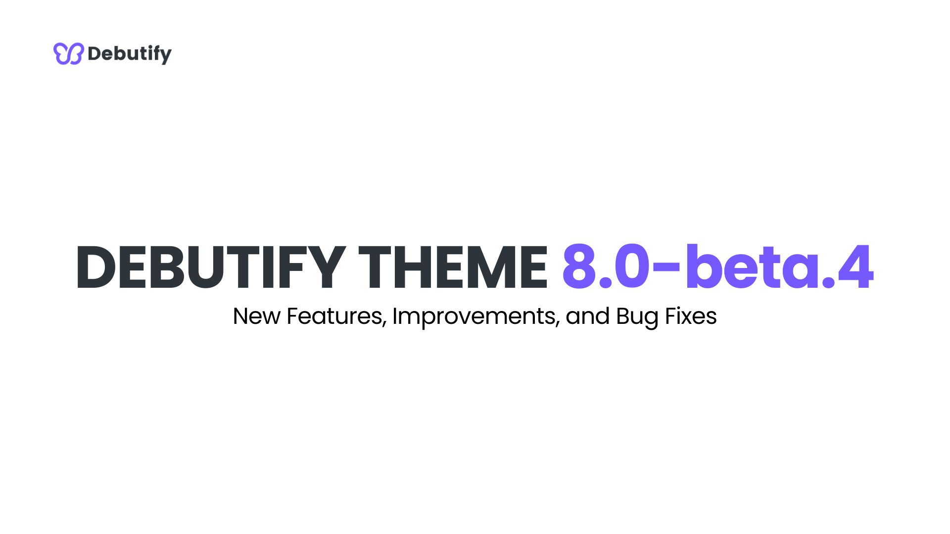 Debutify Theme 8.0-beta.4 Release