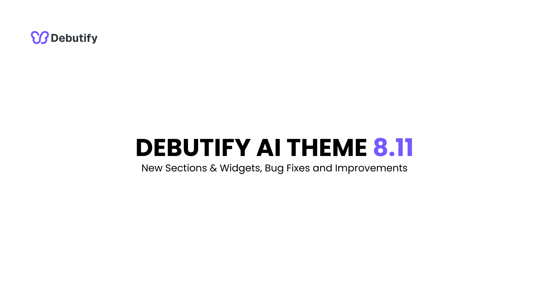 Debutify AI Theme 8.11 Release