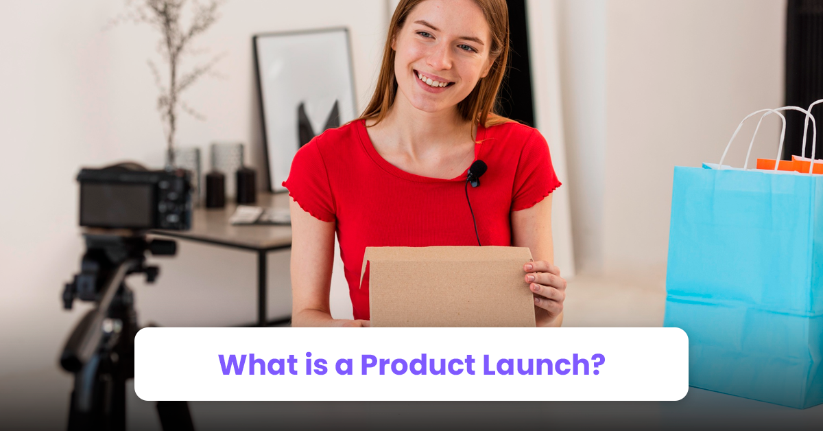 What Is a Product Launch?