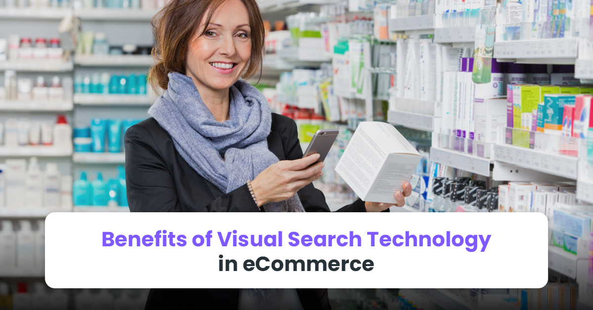 Benefits of Visual Search Technology in eCommerce