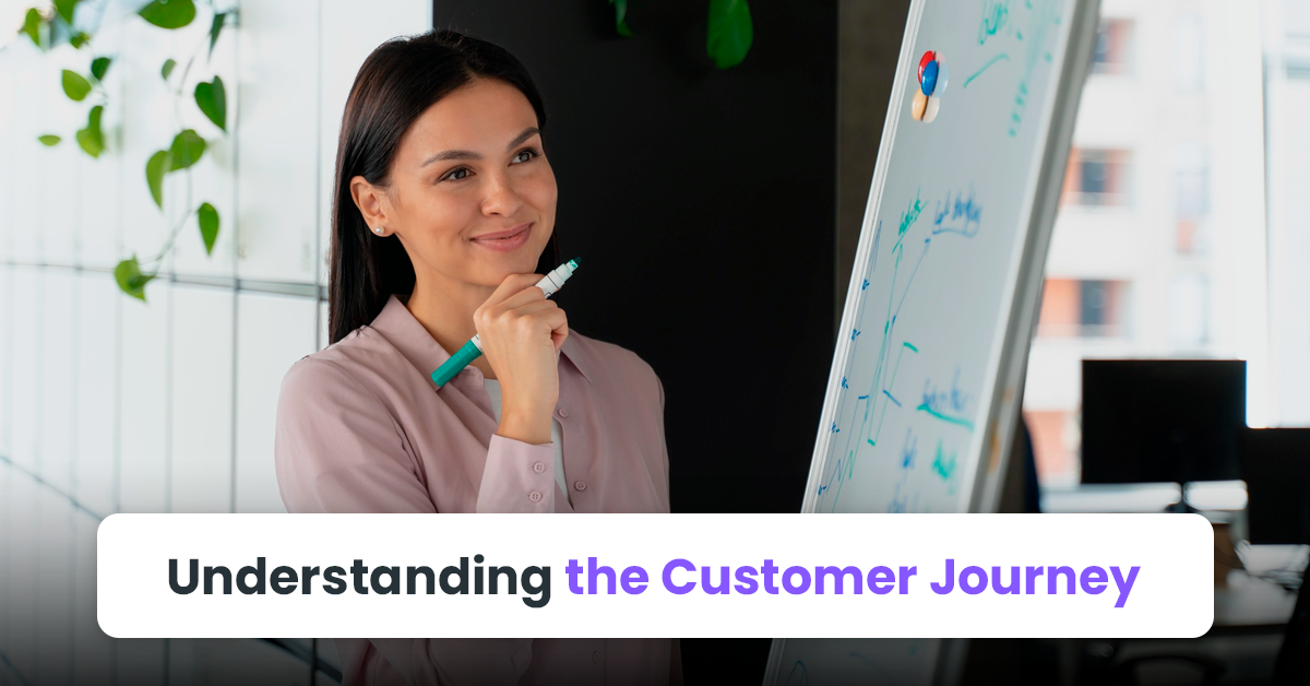 Understanding the Customer Journey