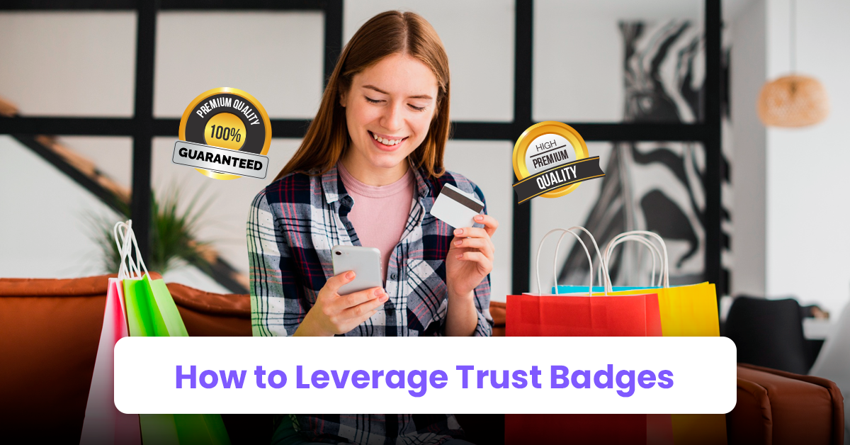 How to Leverage Trust Badges