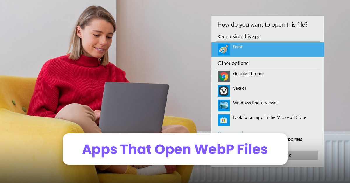 Apps That Open WebP Files