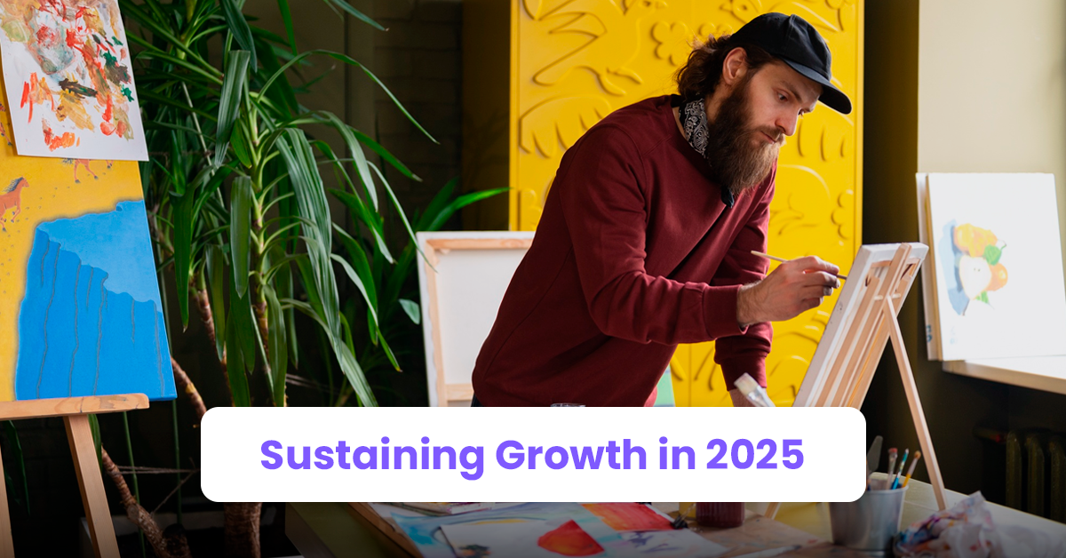 Sustaining Growth in 2025