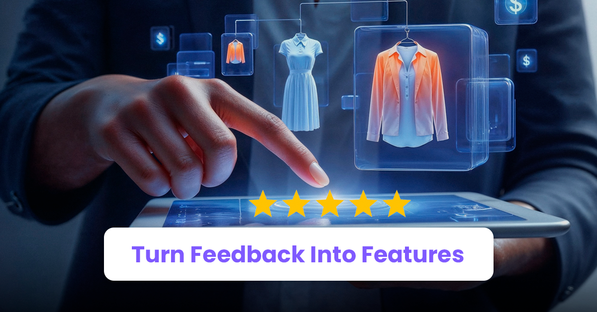 Turn Feedback Into Features