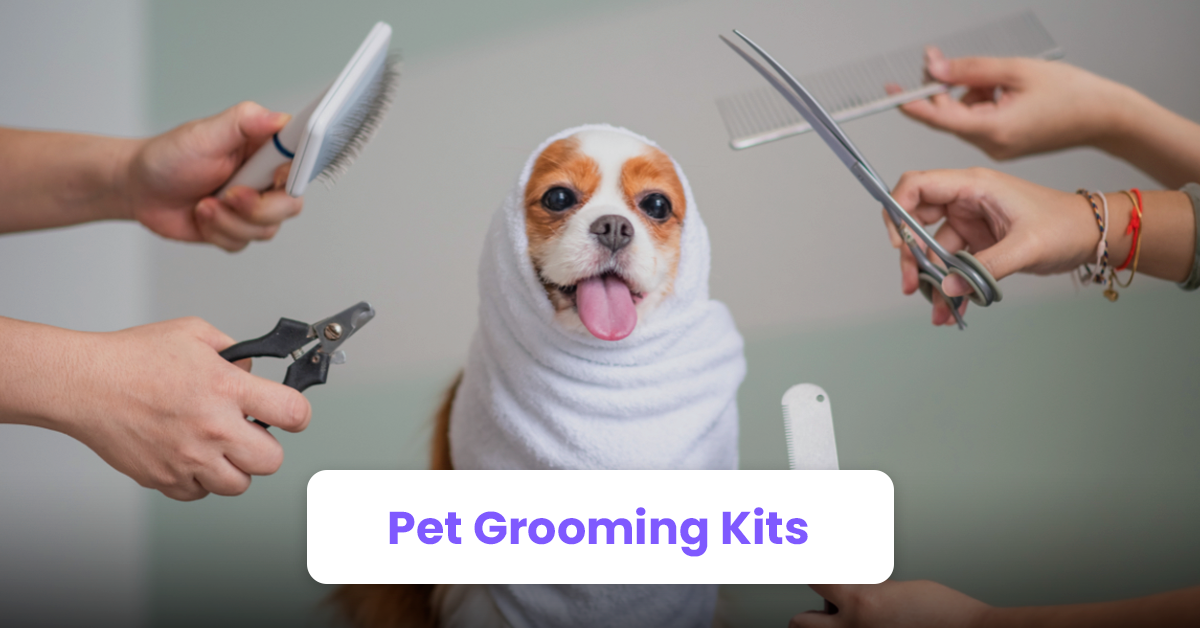 9. Pet Grooming Kits