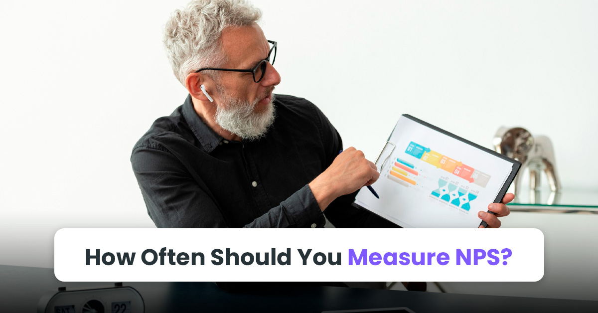 How Often Should You Measure NPS?