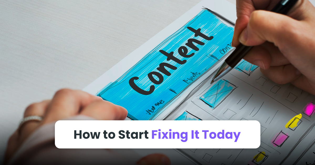 How to Start Fixing It Today