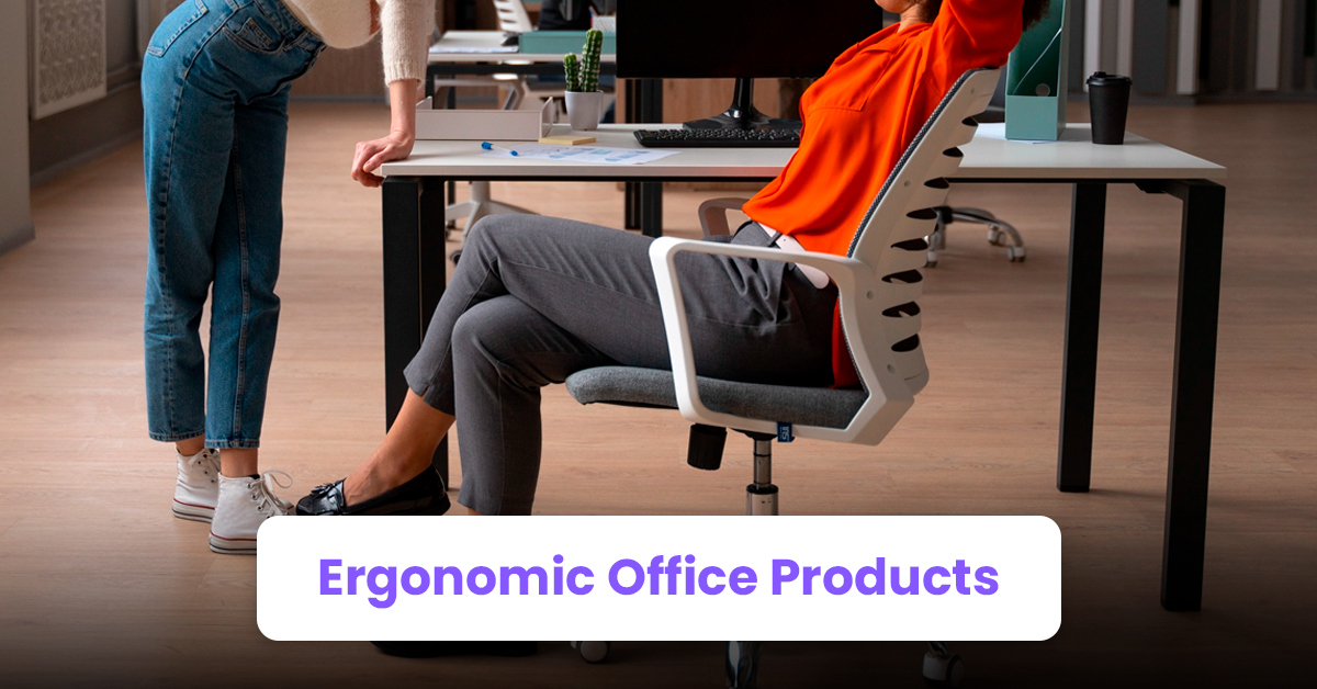 10. Ergonomic Office Products