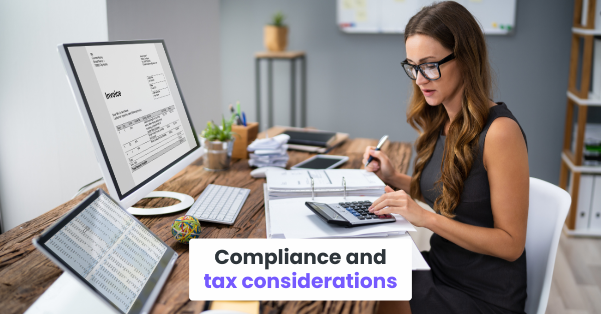 Compliance and tax considerations