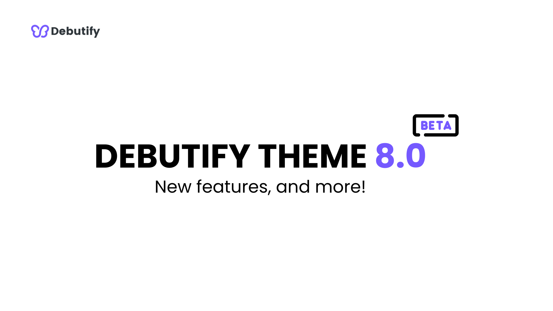 Debutify Theme 8.0 BETA Release