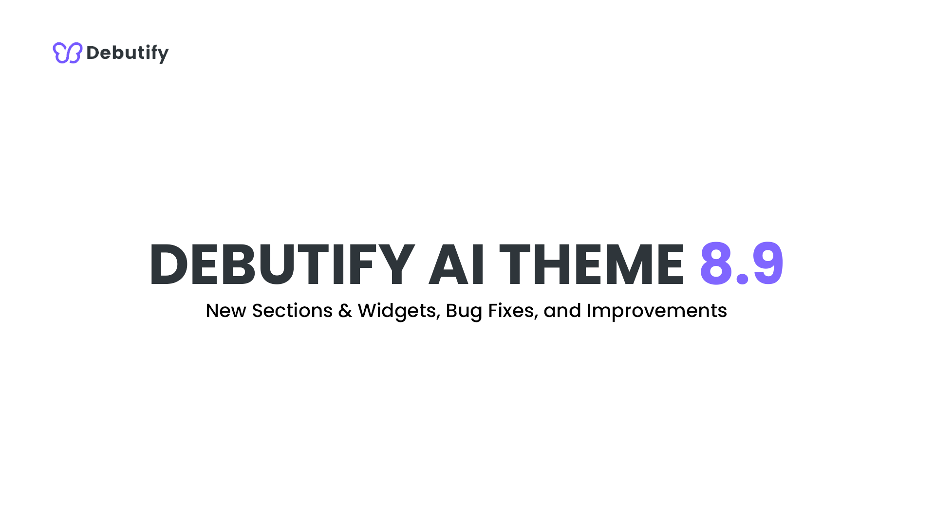 Debutify AI Theme 8.9 Release