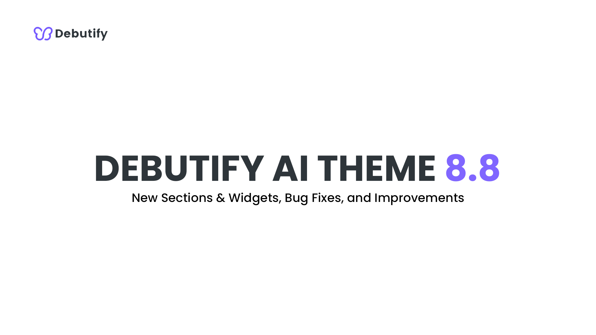 Debutify AI Theme 8.8 Release