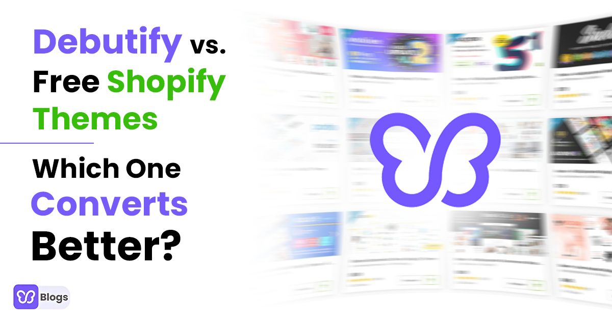 Debutify vs Free Shopify Themes: Which One Converts Better?