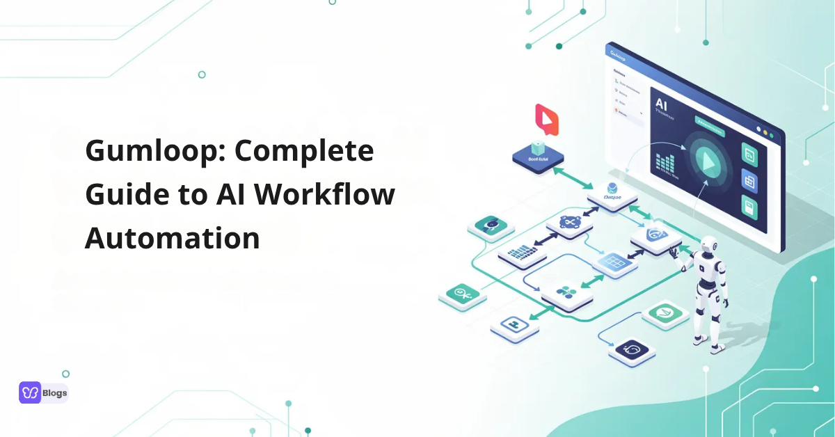 Gumloop: Complete Guide to AI Workflow Automation (2026 Review)