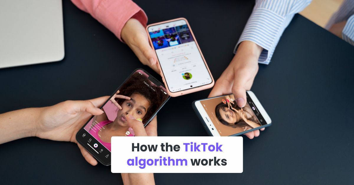 How the TikTok algorithm works