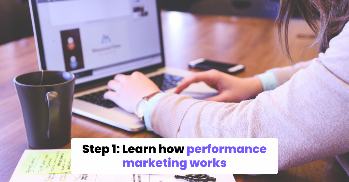 Learn how performance marketing works