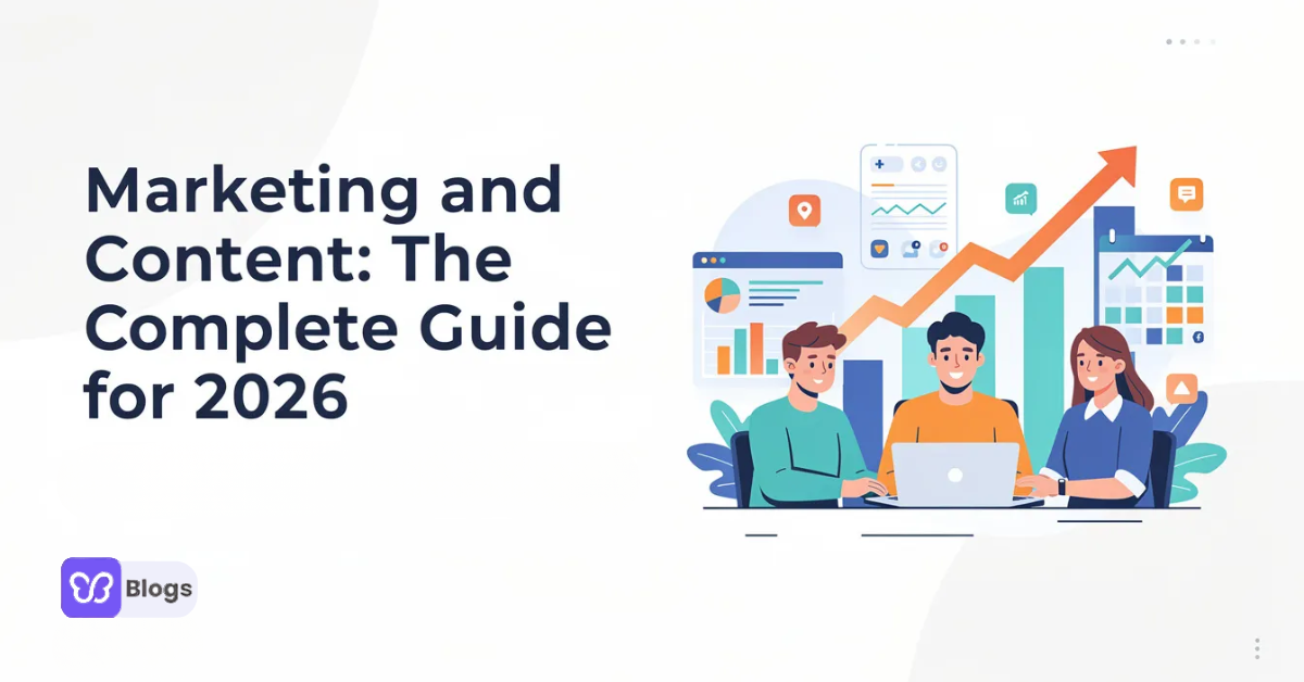 Marketing and Content: The Complete Guide for 2026