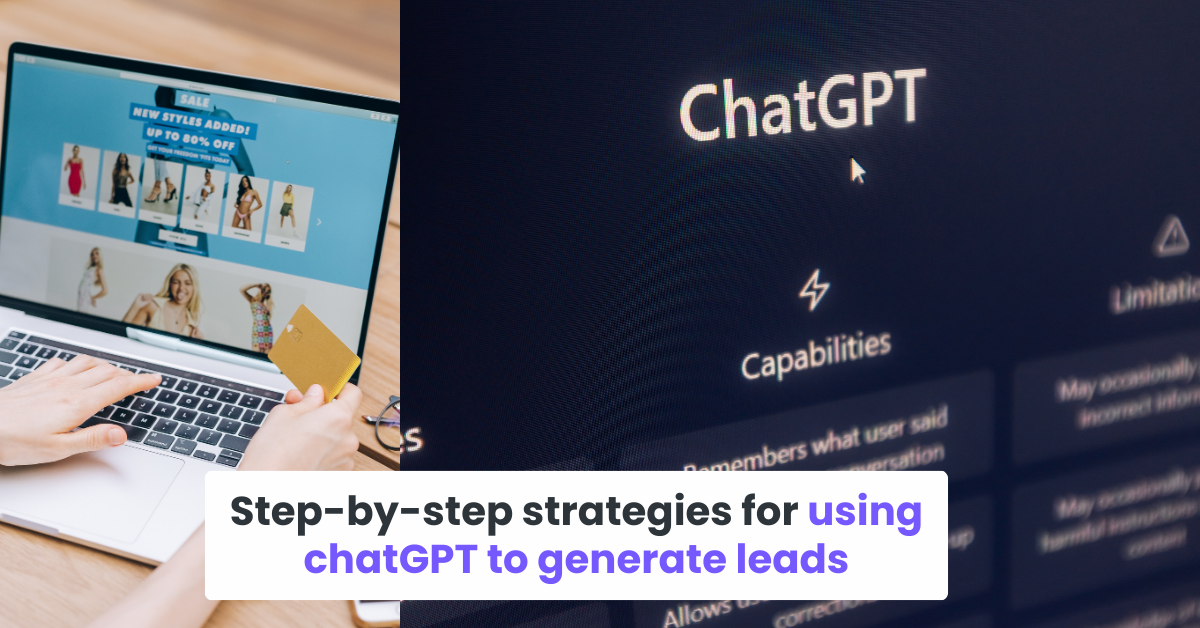 Step-by-step strategies for using chatGPT to generate leads