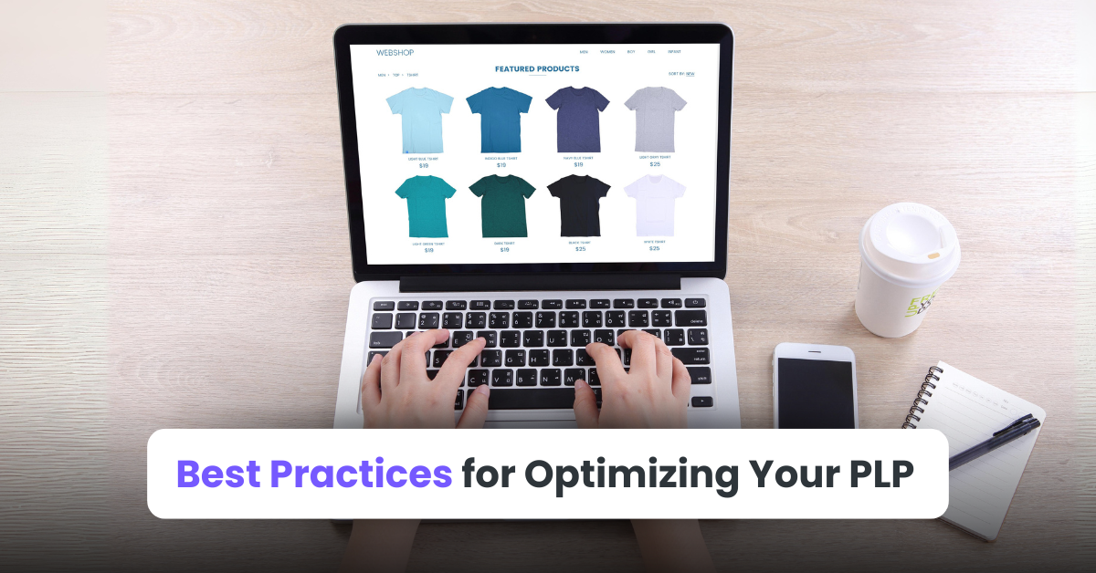 Best Practices for Optimizing Your PLP