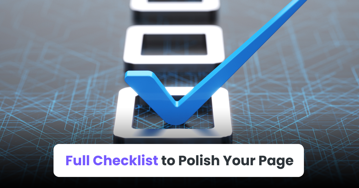 Full Checklist to Polish Your Page