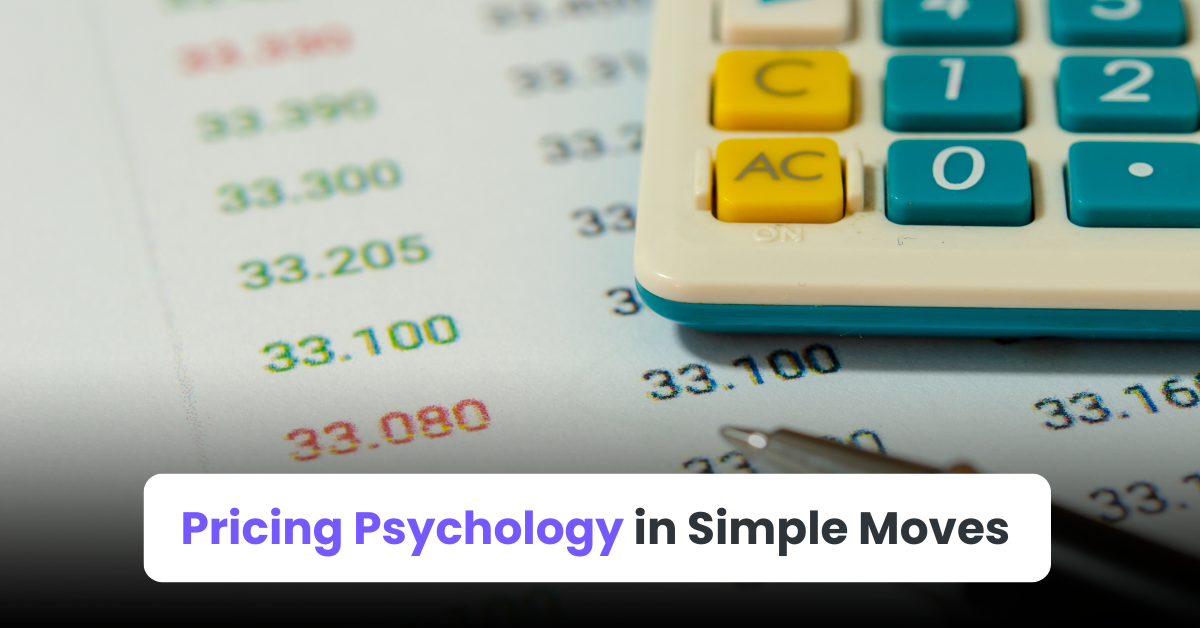 Pricing Psychology in Simple Moves