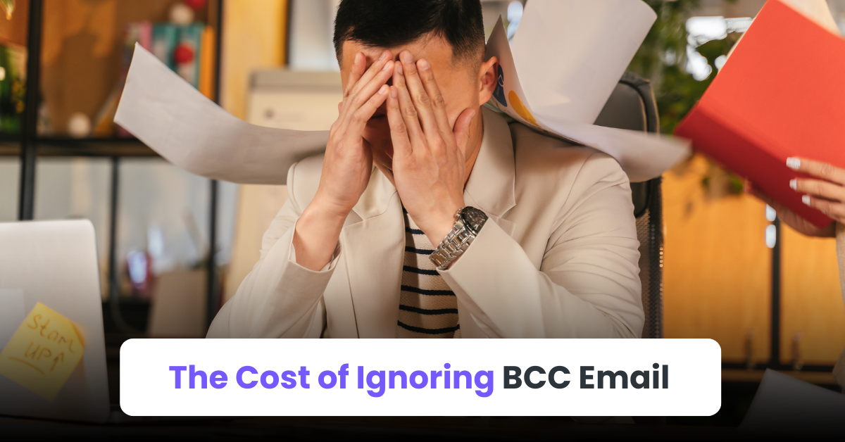 The Cost of Ignoring BCC Email