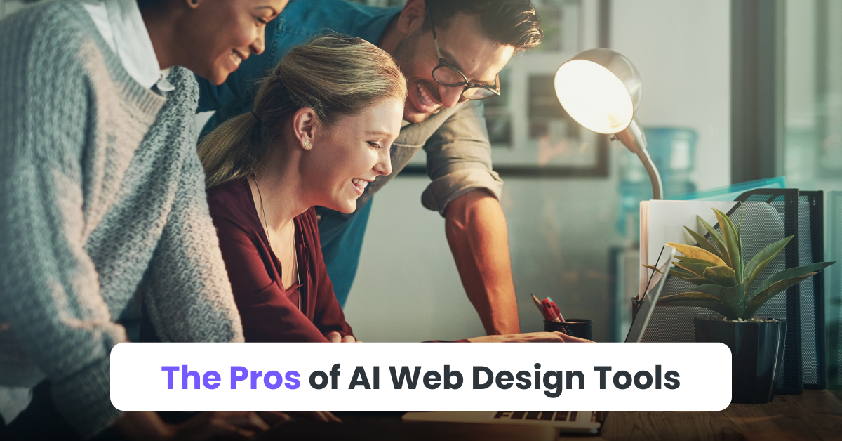 The Pros of AI Web Design Tools