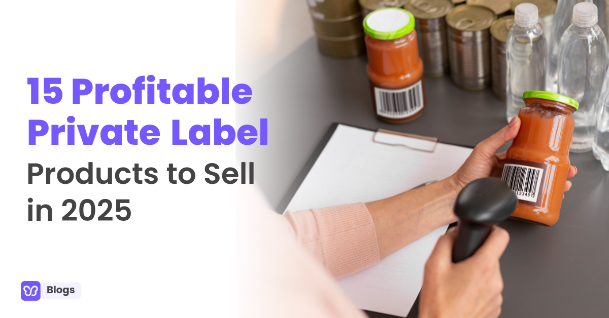 15 Profitable Private Label Products to Sell in 2025