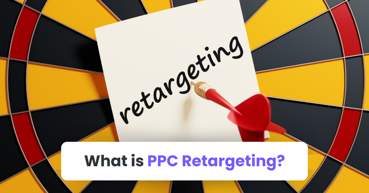 What is PPC Retargeting?