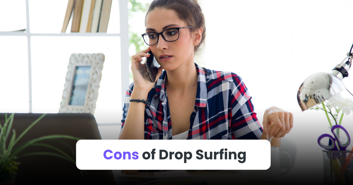 Cons of Drop Surfing