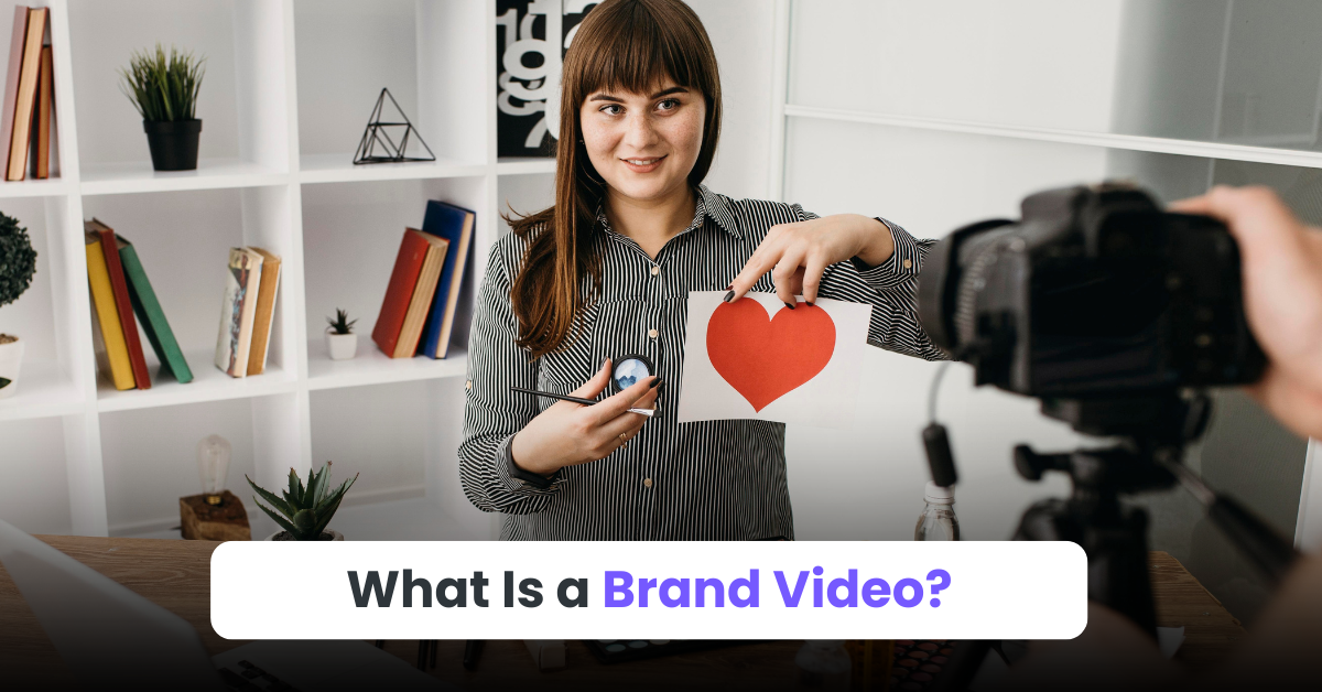 What Is a Brand Video?