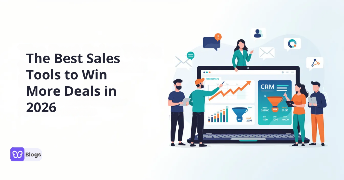 The Best Sales Tools to Win More Deals in 2026