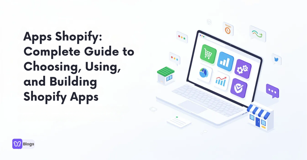 Apps Shopify: Complete Guide to Choosing, Using, and Building Shopify Apps