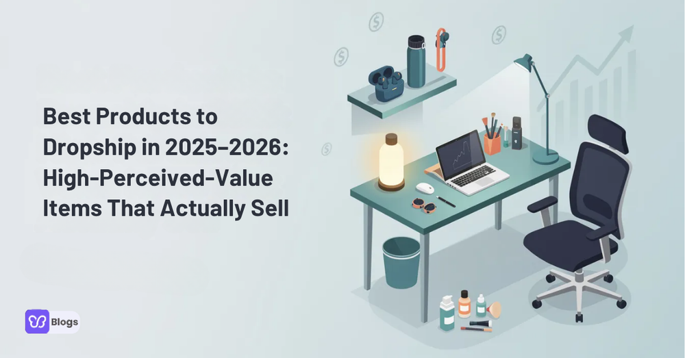 Best Products to Dropship in 2025–2026: High-Perceived-Value Items That Actually Sell