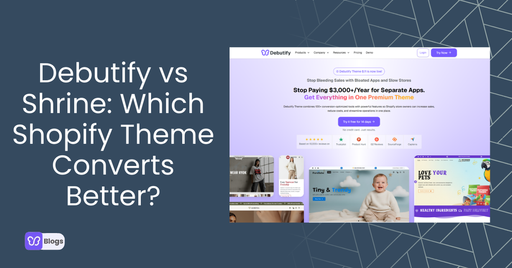 Debutify vs Shrine_ Which Shopify Theme Converts Better
