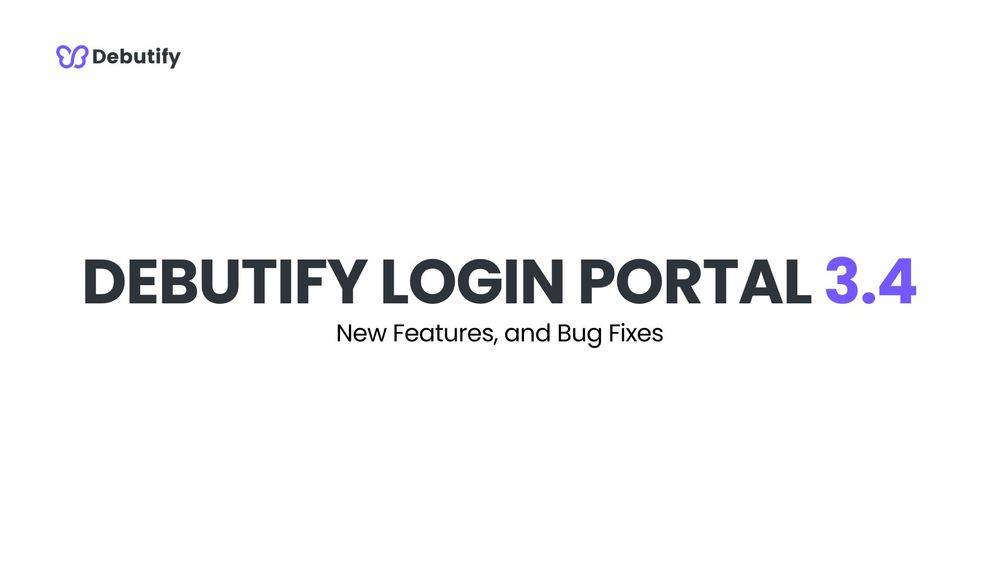 Debutify Login Portal 3.4 Release