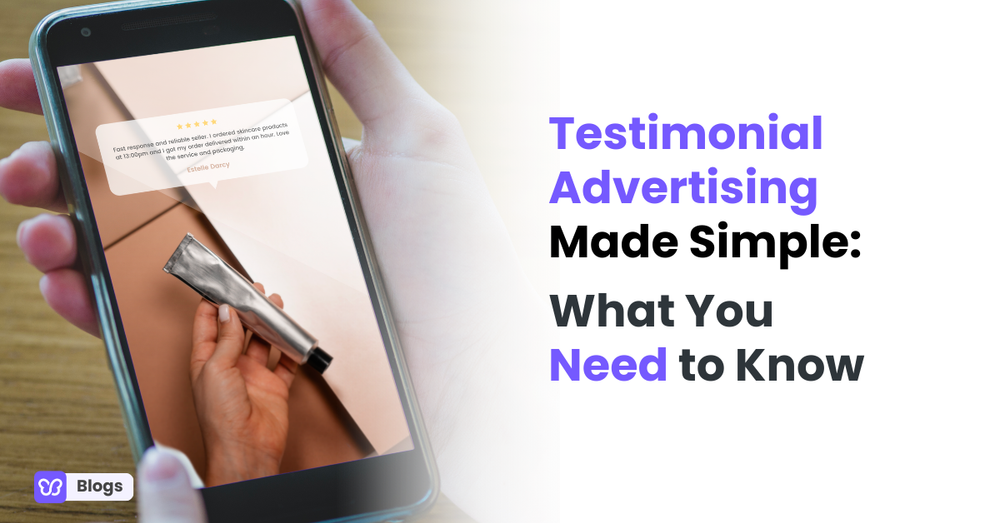 Testimonial Advertising Made Simple