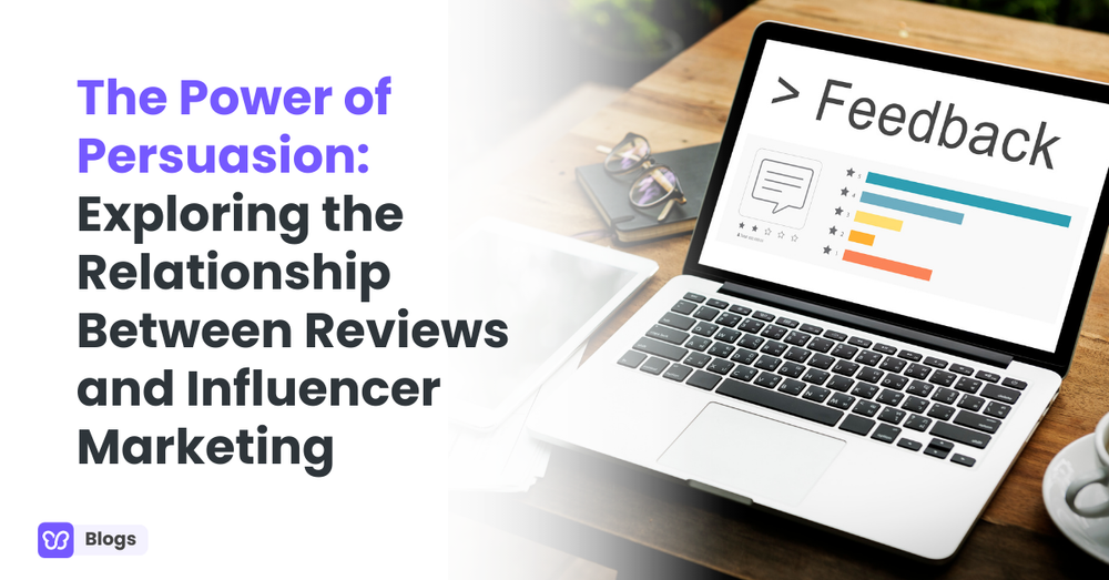 The Power of Persuasion: Exploring the Relationship Between Reviews and Influencer Marketing