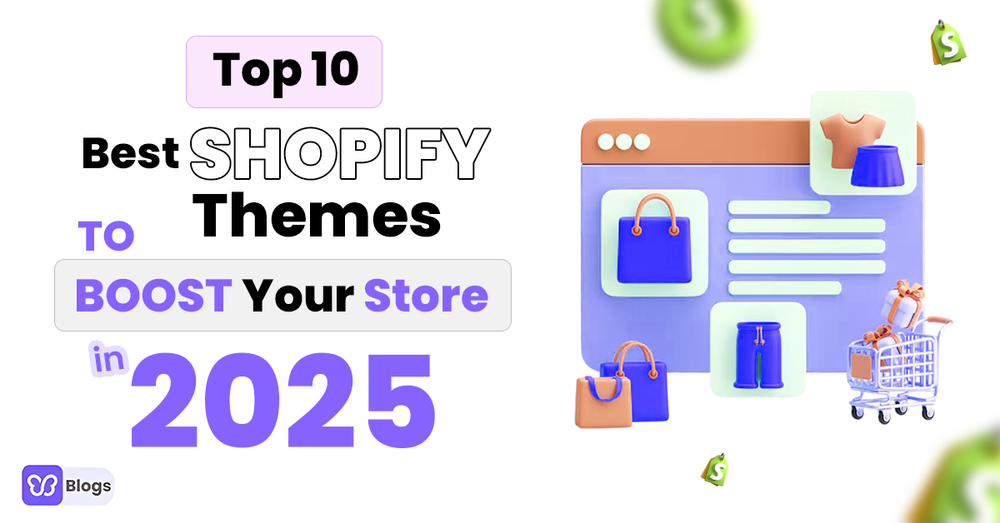 Top 10 Best Shopify Themes to Boost Your Store at 2025