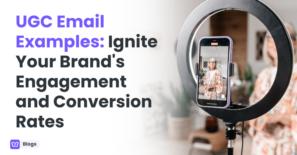 UGC Email Examples: Ignite Your Brand's Engagement and Conversion Rates