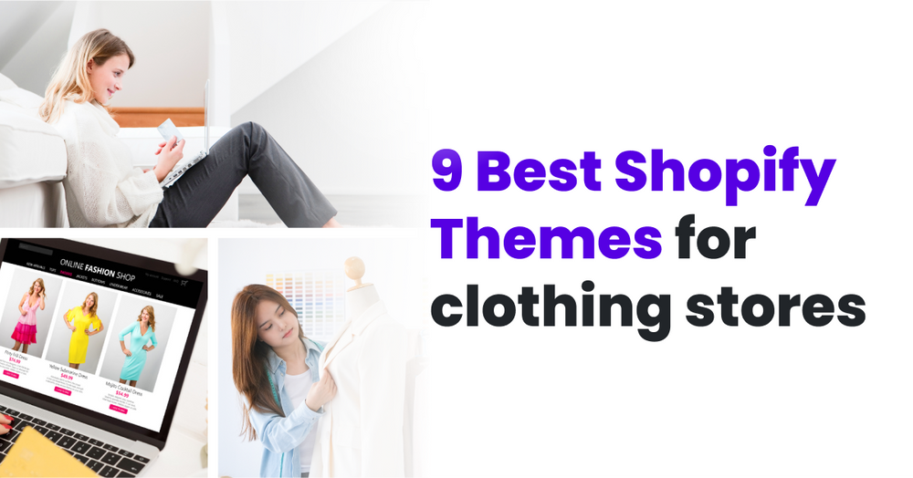 9 Best Shopify Themes for Clothing Stores