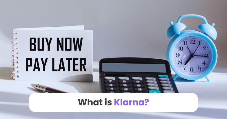 What is Klarna?
