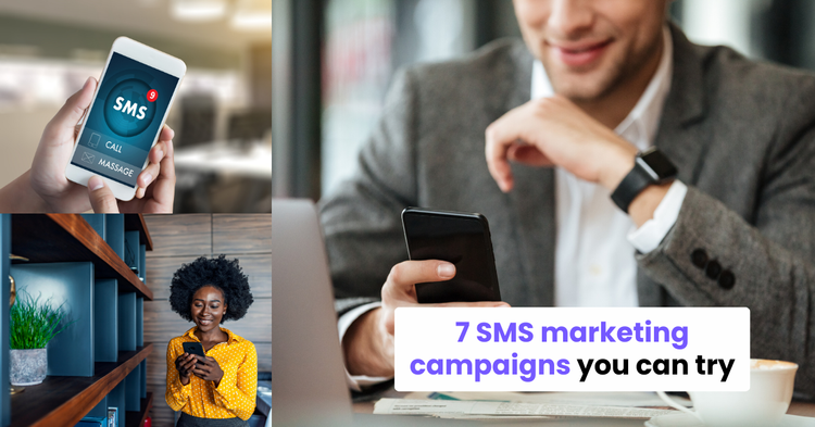 7 SMS marketing campaigns you can try