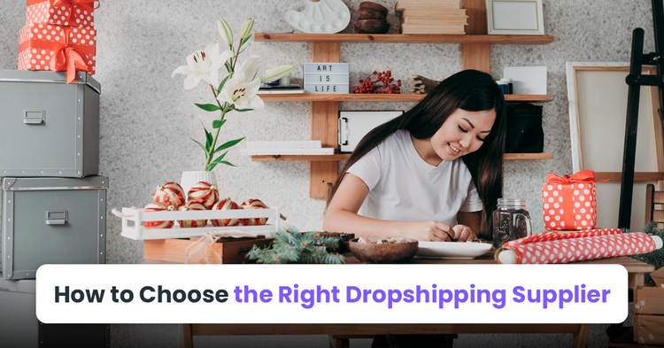 How to Choose the Right Dropshipping Supplier