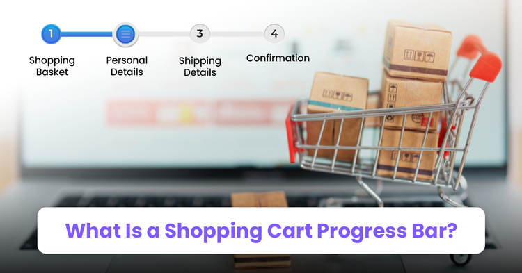 what is a shopping cart progress bar