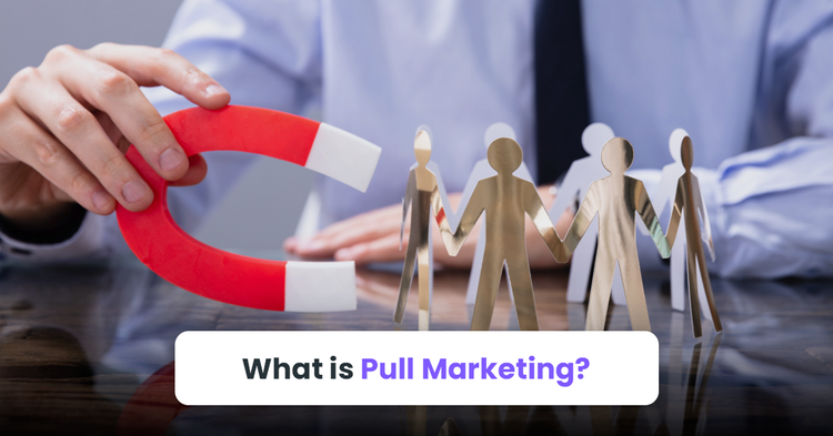 what is pull marketing