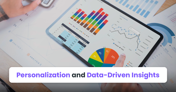 Personalization and Data-Driven Insights