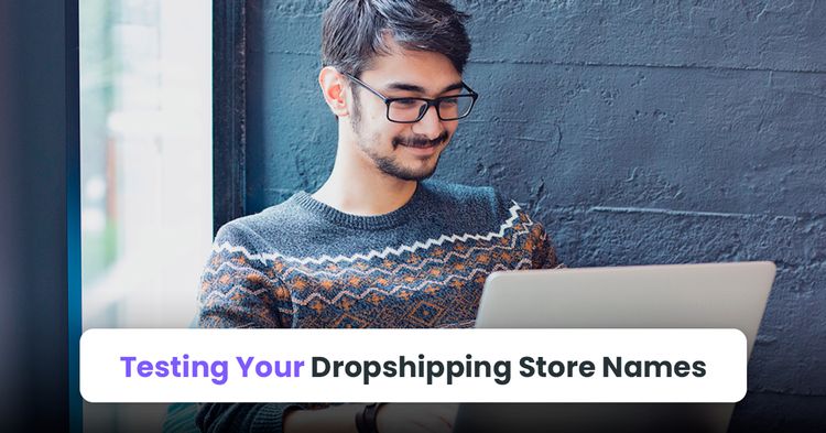 testing dropshipping store names