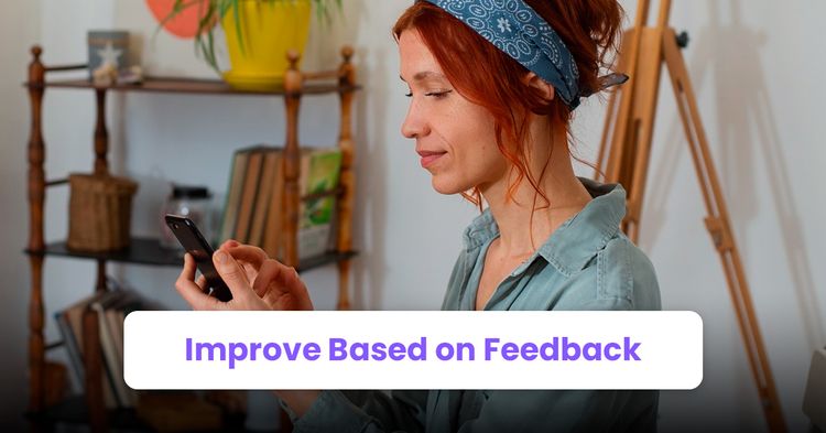 Improve Based on Feedback